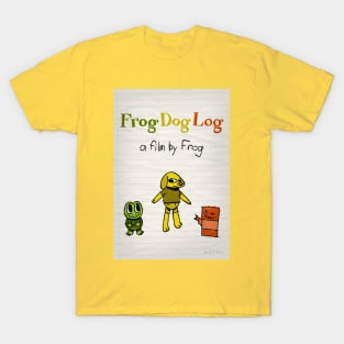 Frog Dog Log - Teaser Poster T-Shirt